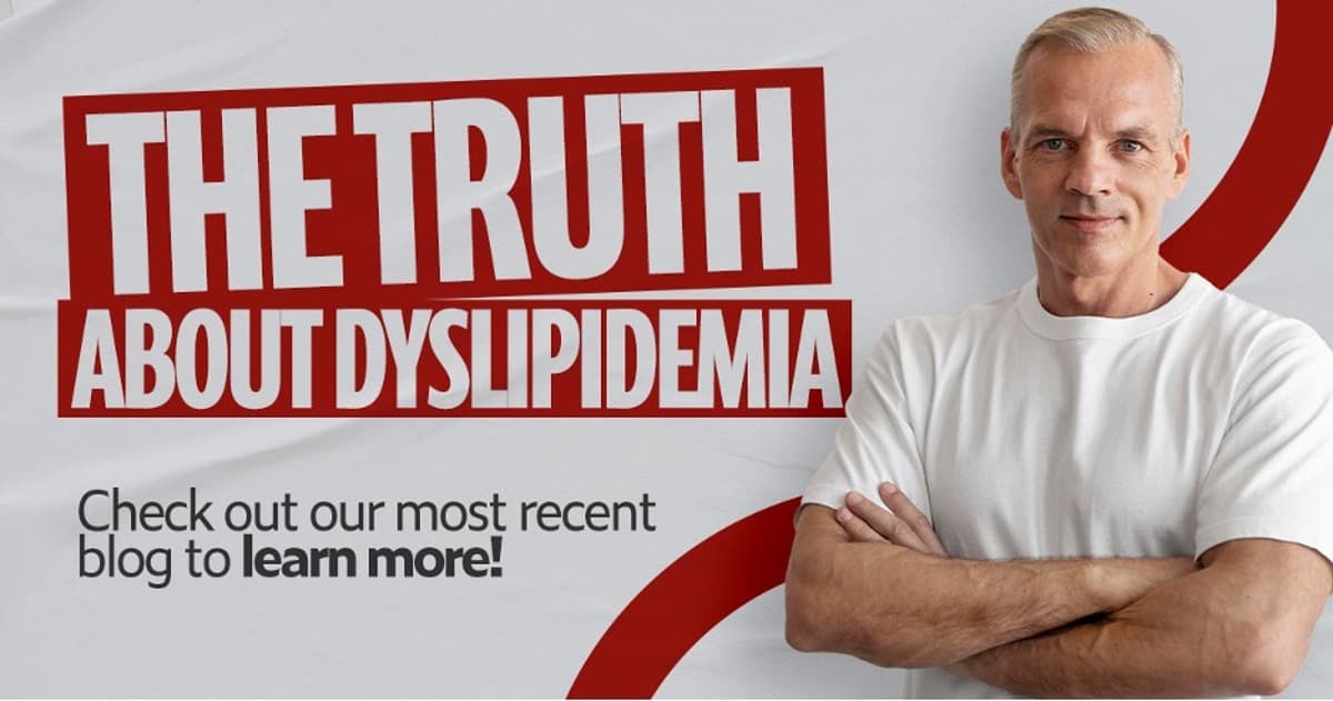 The Truth About Dyslipidemia