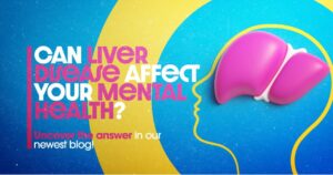 Can liver disease affect your mental health?